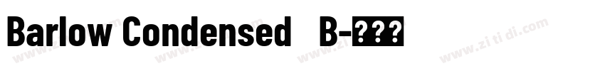 Barlow Condensed   B字体转换